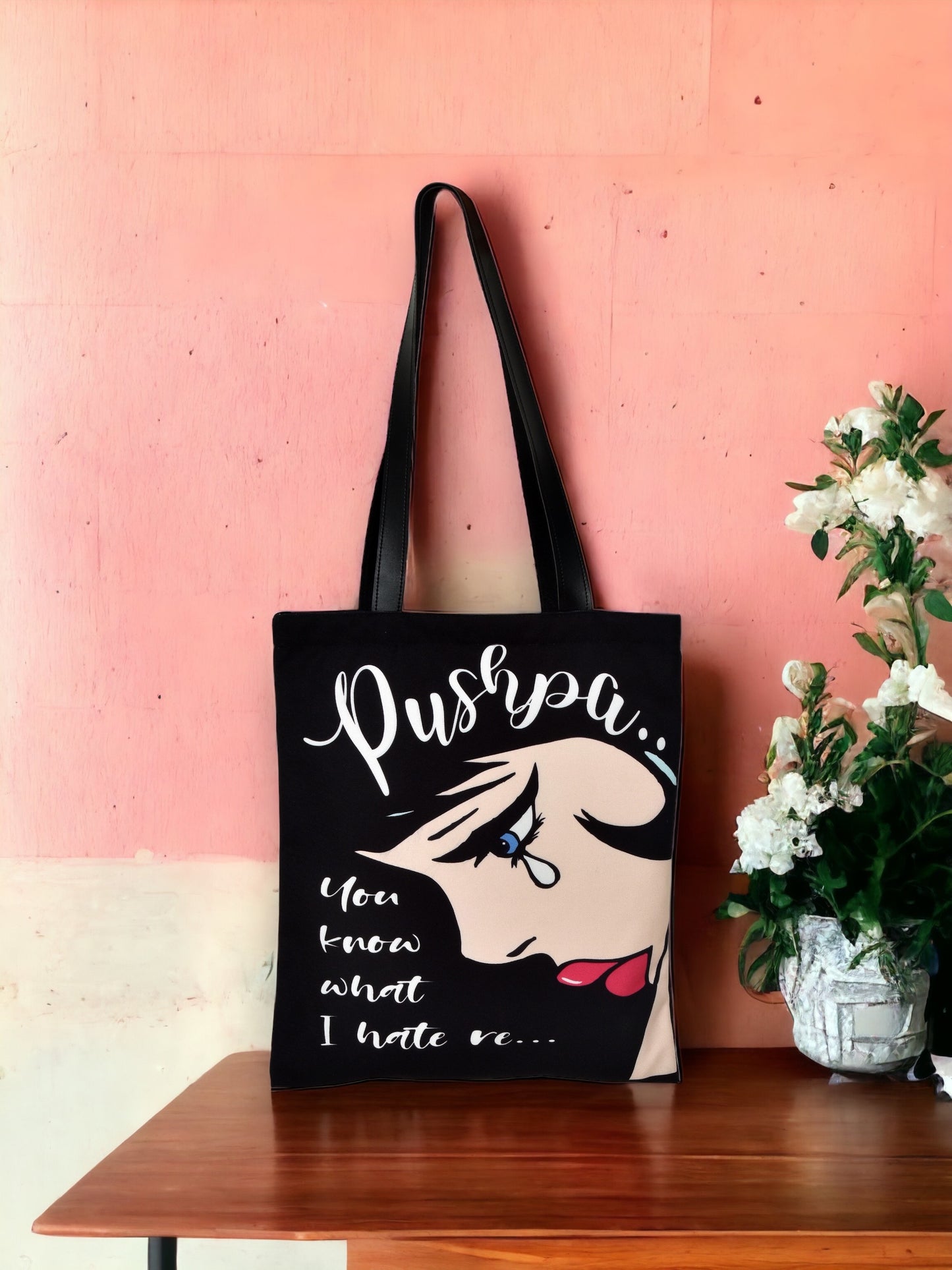 Pushpa Tote bag. I hate Tears Tote Bag. Drama queen. Drama queen bag. Tote bag