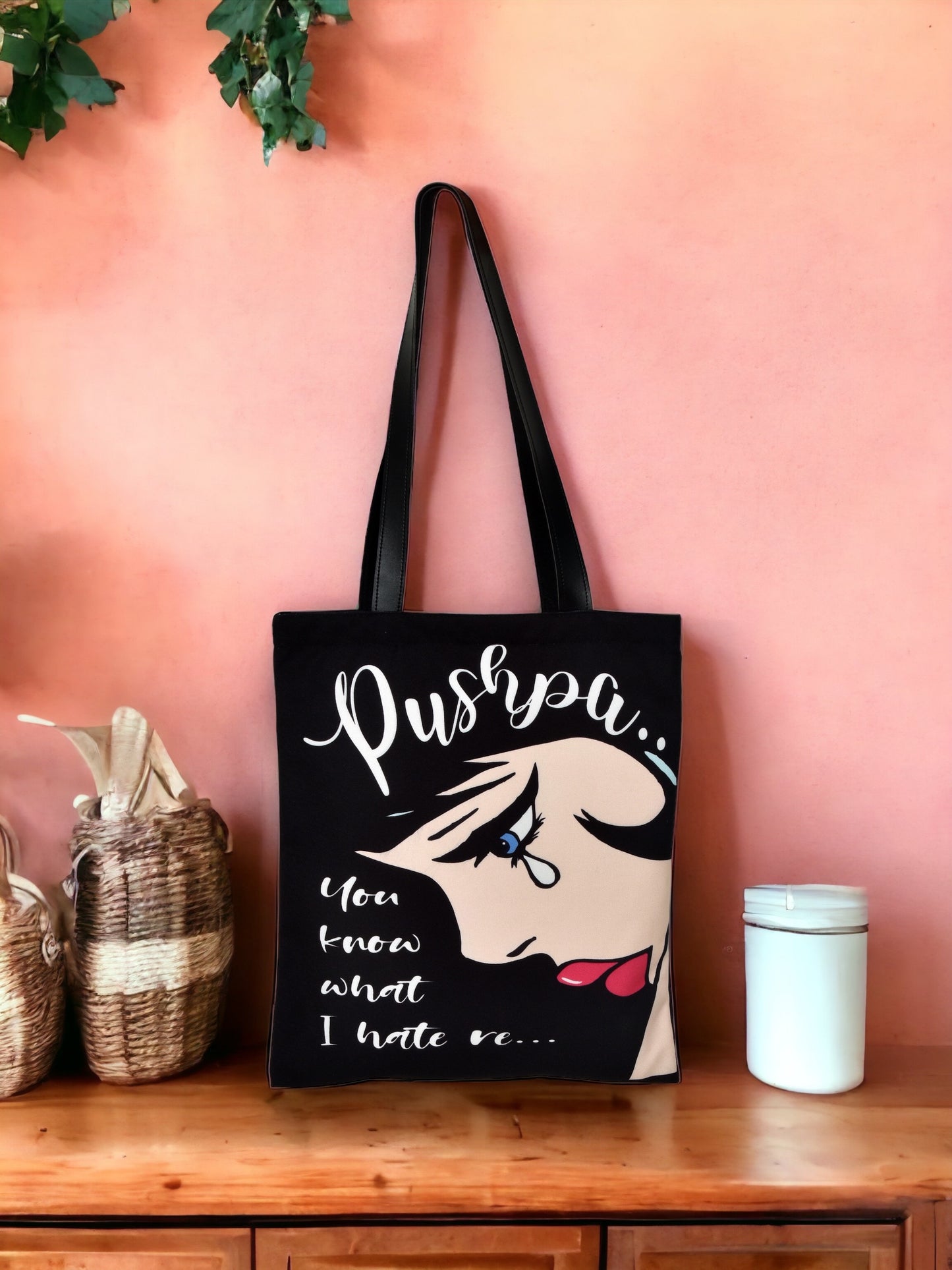 Pushpa Tote bag. I hate Tears Tote Bag. Drama queen. Drama queen bag. Tote bag